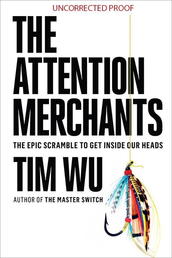 书籍《TheAttentionMerchants》 - 插图1