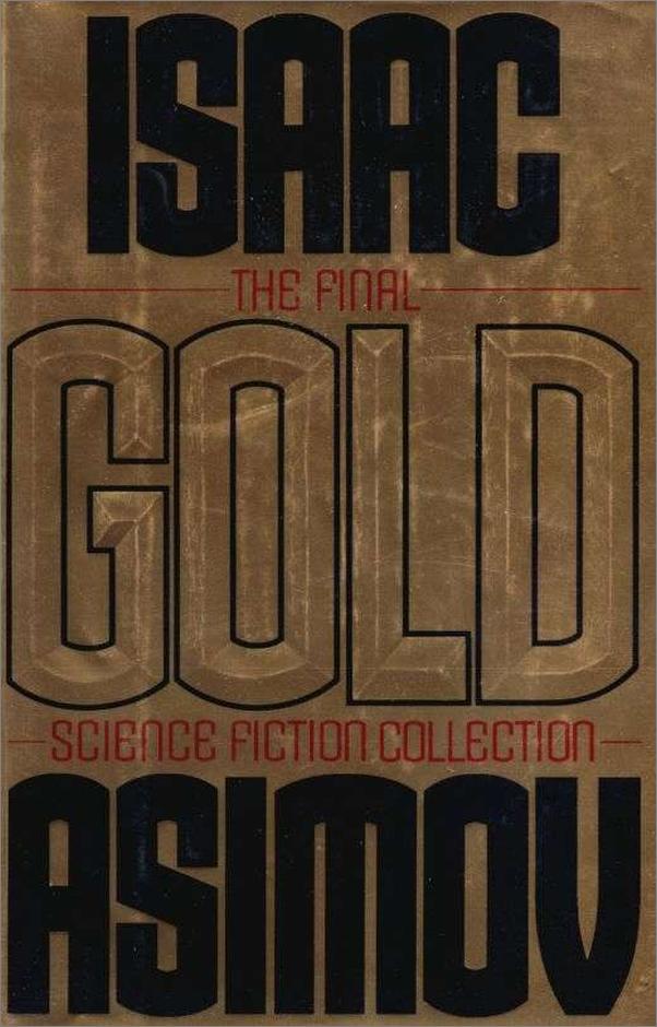 书籍《Gold,TheFinalScienceFictionCollection》 - 插图1