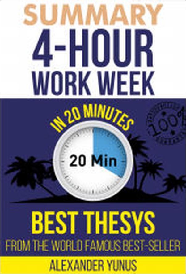 书籍《Summary_The4-hourWorkweek_BestSummaryOfW.epub》 - 插图2