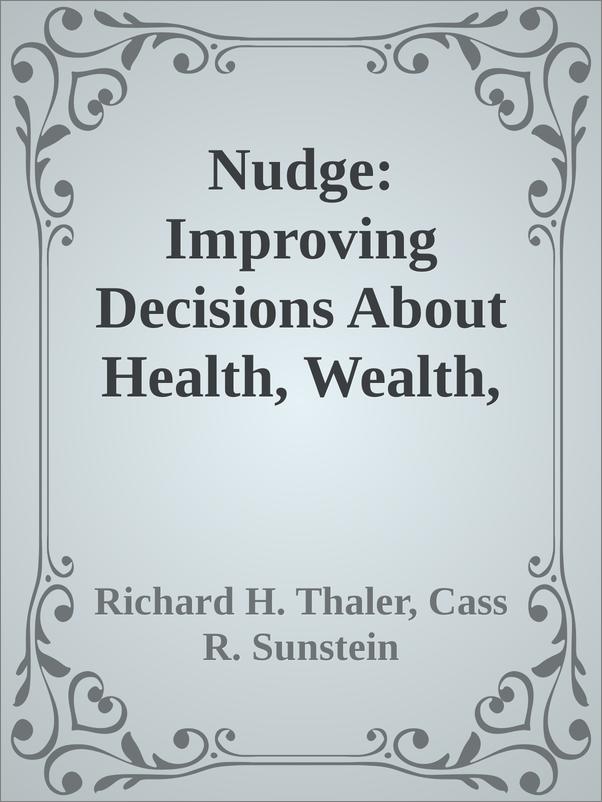 书籍《Nudge_ Improving Decisions About Health,.epub》 - 插图1