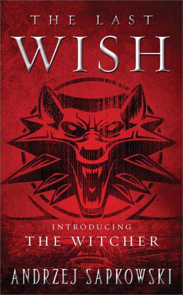 书籍《TheLastWish,IntroducingTheWitcher》 - 插图1