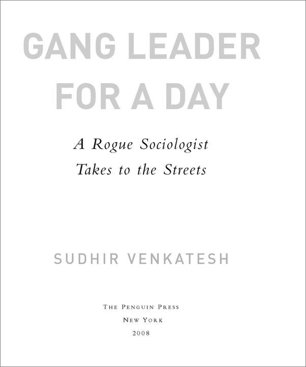 书籍《Gangleaderforaday_aroguesociologisttakes.epub》 - 插图1