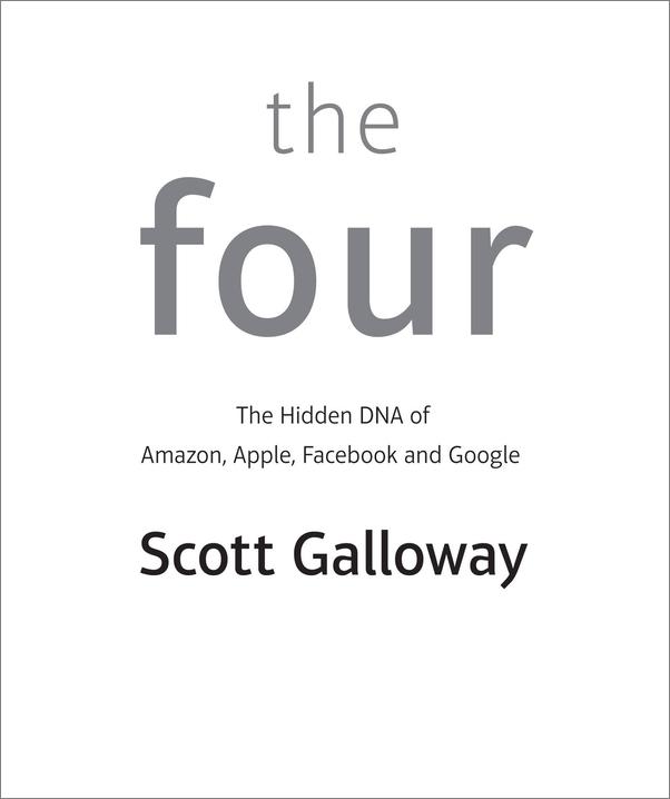 书籍《TheFour_TheHiddenDNAofAmazon,Apple,Faceb.epub》 - 插图2