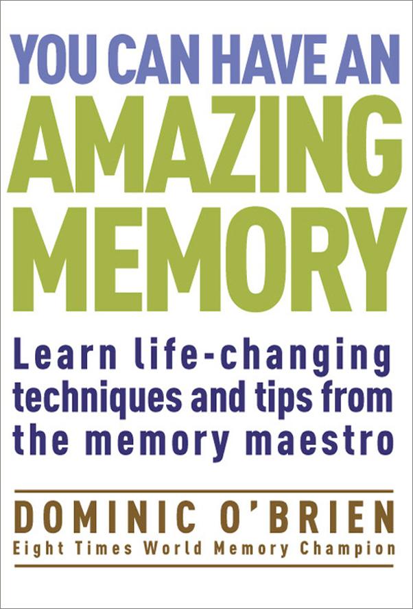 书籍《YouCanHaveanAmazingMemory》 - 插图1