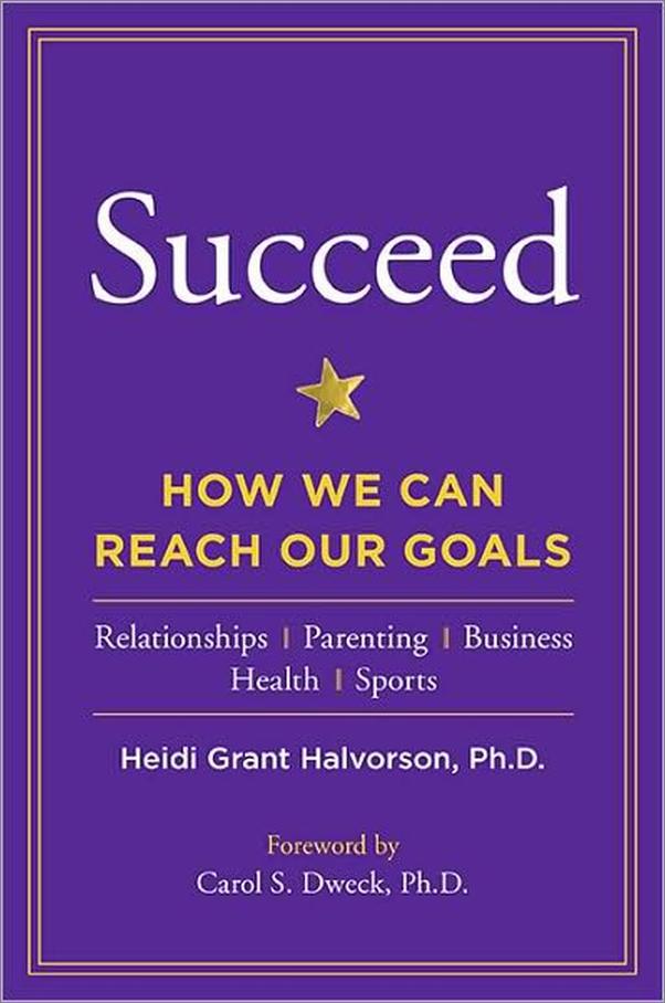 书籍《Succeed_ How We Can Reach Our Goals》 - 插图1