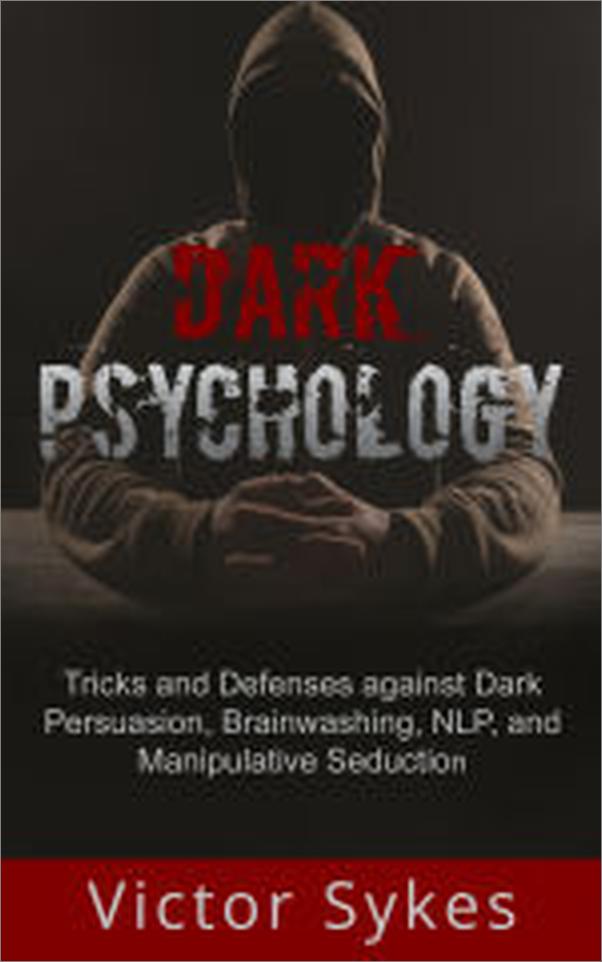 书籍《Dark Psychology_ Tricks and Defenses Aga.epub》 - 插图1