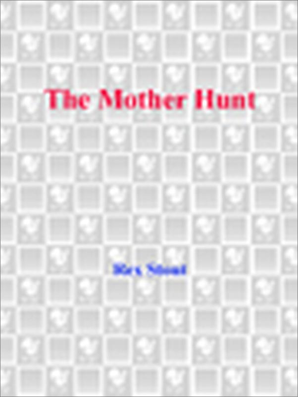 书籍《TheMotherHunt》 - 插图1