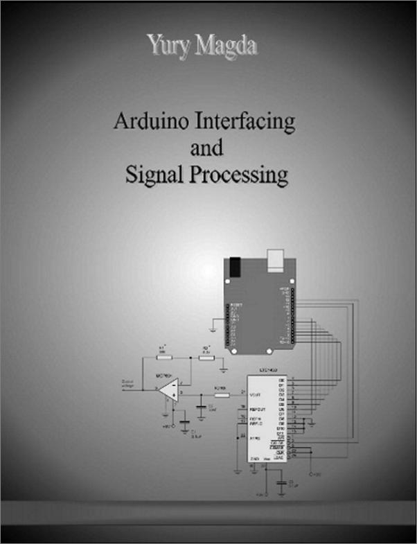 书籍《ArduinoInterfacingandSignalProcessing》 - 插图1