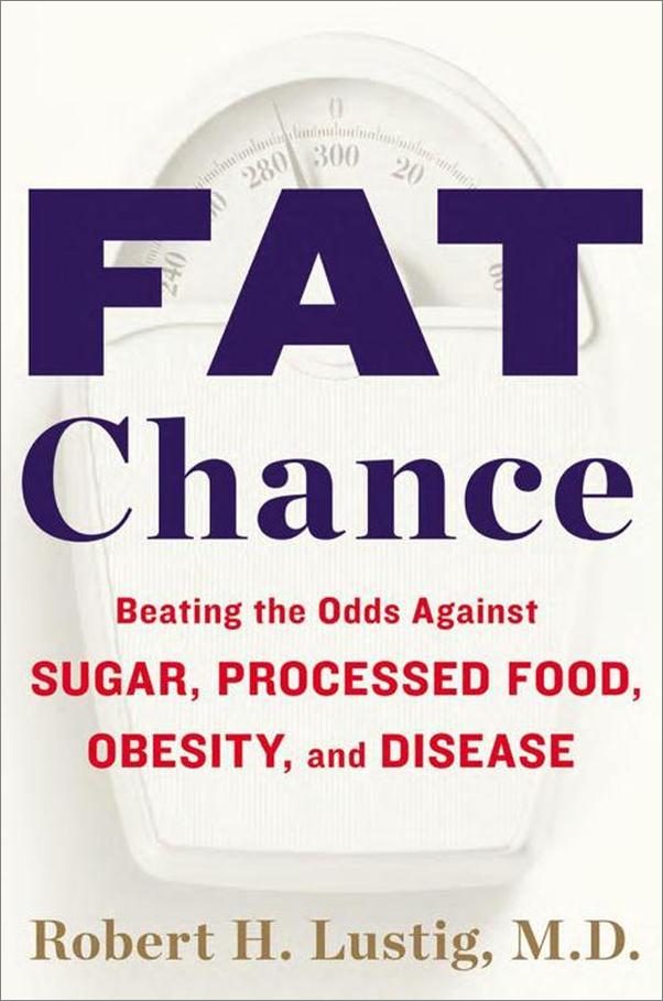 书籍《Fat Chance_ Beating the Odds Against Sug.epub》 - 插图1