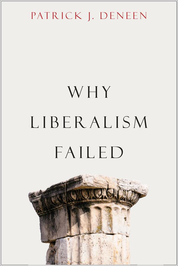 书籍《WhyLiberalismFailed》 - 插图1