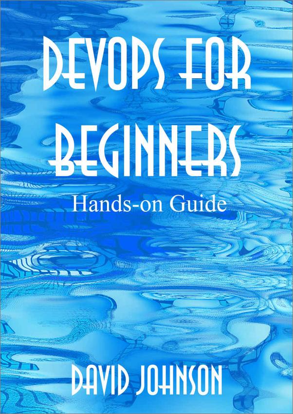 书籍《DevOpsforBeginners_Hands-onGuide》 - 插图2