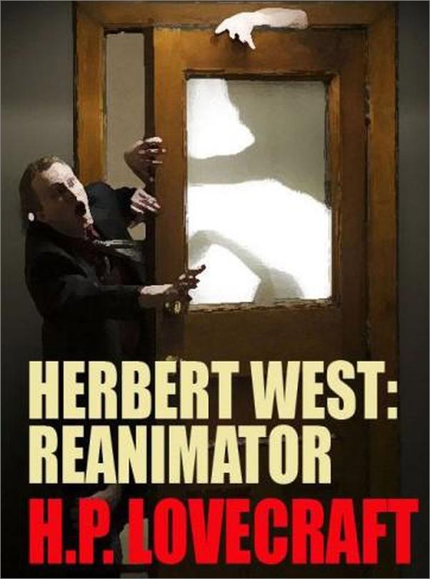 书籍《HerbertWest_Reanimator》 - 插图1