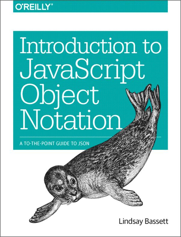 书籍《IntroductiontoJavaScriptObjectNotation_A.epub》 - 插图1