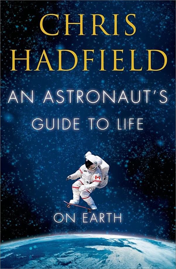 书籍《AnAstronaut’sGuidetoLifeonEarth》 - 插图1