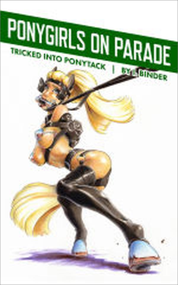 书籍《PonygirlsonParade_TrickedintoPonyTack》 - 插图2